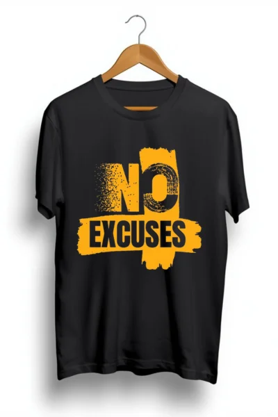no excuses black tshirt